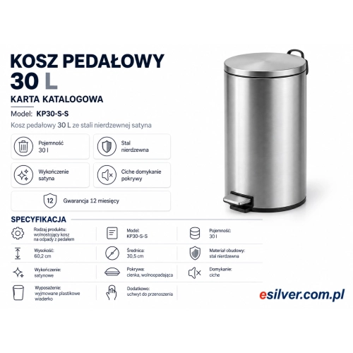 Kosz pedałowy 30 L stal nierdzewna satyna - karta katalogowa